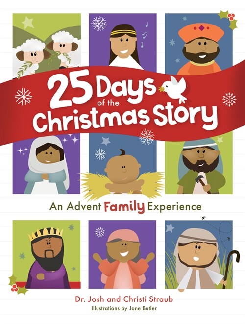 25 Days of the Christmas Story: An Advent Family Experience (Hardcover)