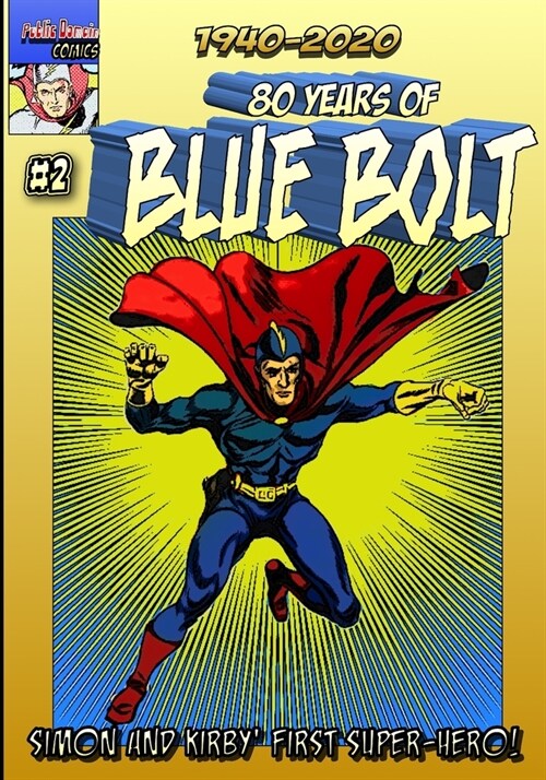 80 Years of Blue Bolt Vol.2: Simon and Kirbys 1st Super-Hero (Paperback)