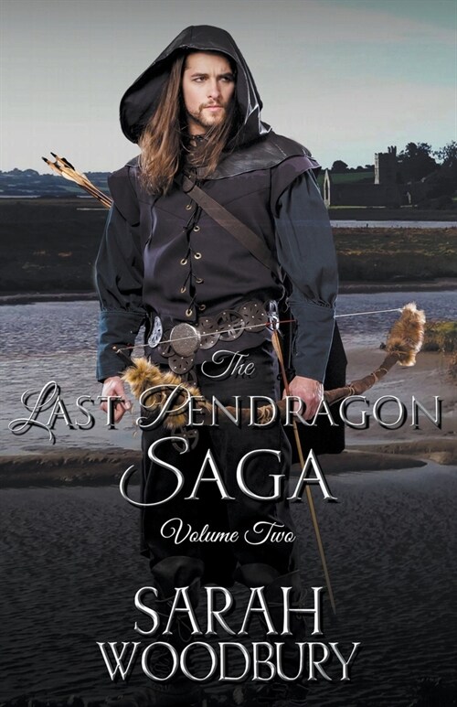 The Last Pendragon Saga Volume 2 (Paperback)