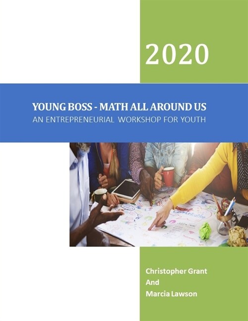 Young Boss - Math All Around Us: An entrepreneurial workshop for youth (Paperback)