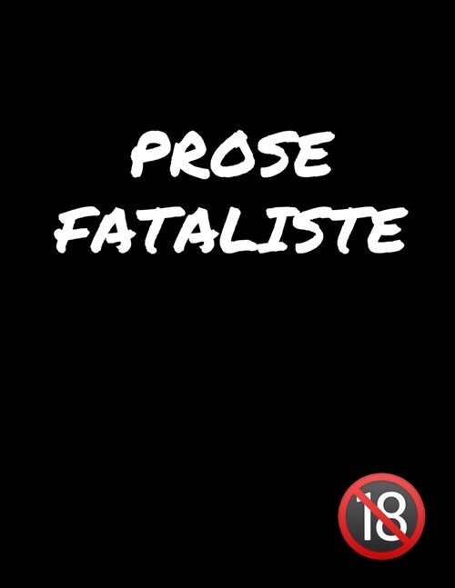 Prose Fataliste (Paperback)