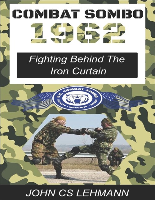 Combat Sombo 1962: Behind The Iron Curtain (Paperback)