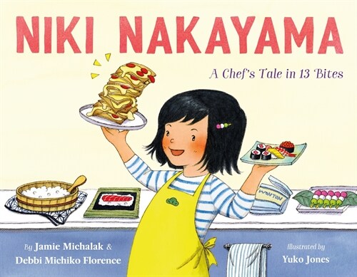 Niki Nakayama: A Chefs Tale in 13 Bites (Hardcover)