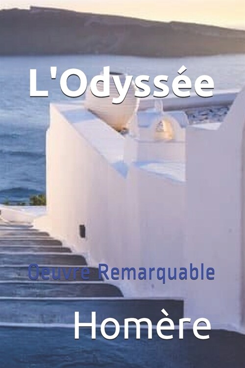 LOdyss?: Oeuvre Remarquable (Paperback)