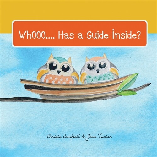 Whooo ... Has a Guide Inside? (Paperback)