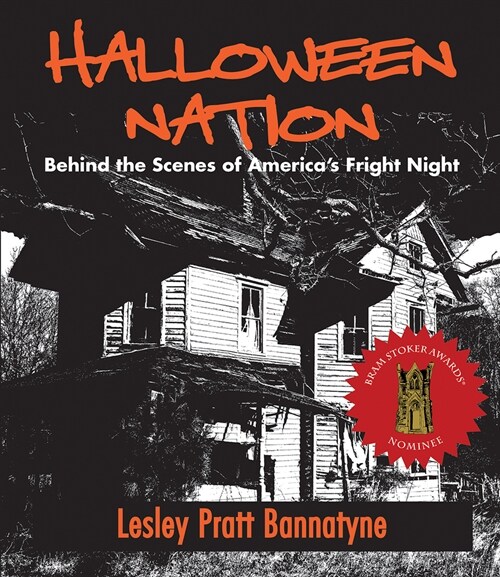 Halloween Nation: Behind the Scenes of Americas Fright Night 2nd Edition (Paperback)