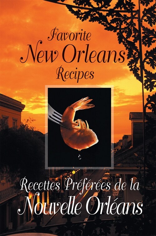 Favorite New Orleans Recipes: English and French (Paperback)
