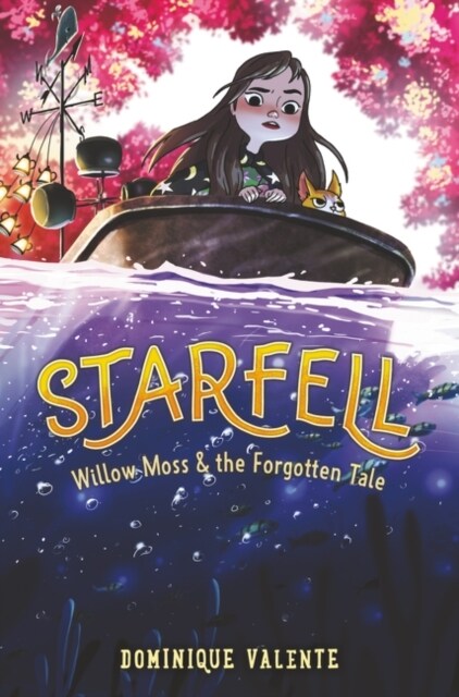 Starfell #2: Willow Moss & the Forgotten Tale (Hardcover)