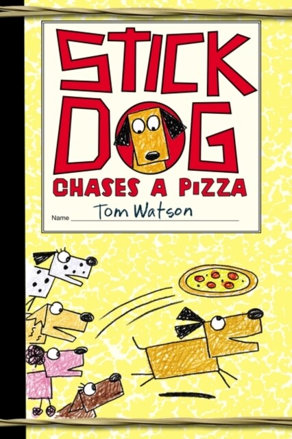 Stick Dog Chases a Pizza (Paperback)