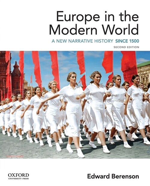 Europe in the Modern World: A New Narrative History (Paperback, 2)