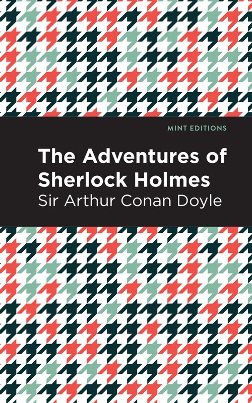 The Adventures of Sherlock Holmes (Paperback)