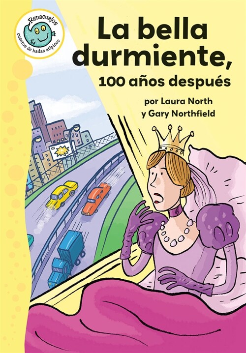 La Bella Durmiente, Cien A?s Despu? (Sleeping Beauty--100 Years Later) (Library Binding)