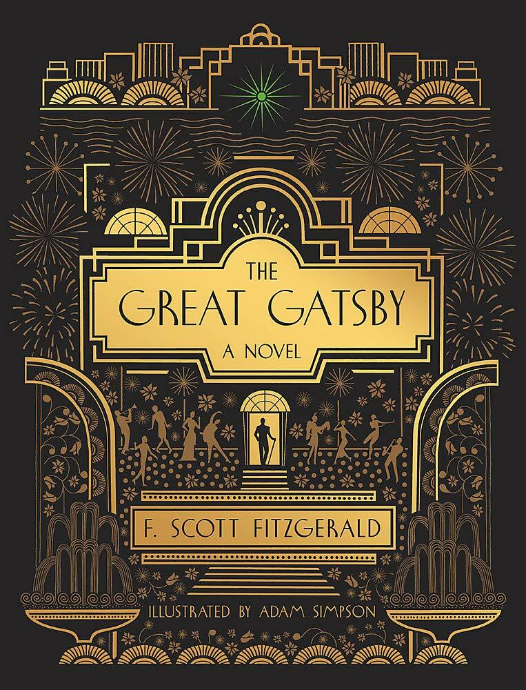 The Great Gatsby: A Novel: Illustrated Edition (Hardcover)
