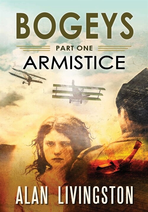 Bogeys: Armistice: Part One (Hardcover)