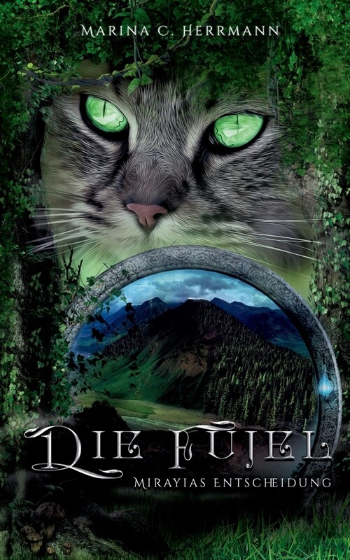 Die Fujel: Mirayias Entscheidung (Paperback)