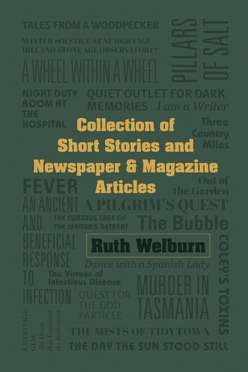 Collection of Short Stories and Newspaper & Magazine Articles (Paperback)