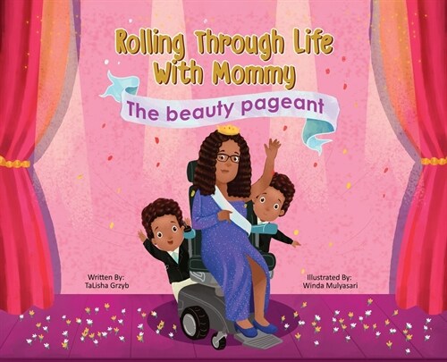 Rolling Through Life With Mommy: The Beauty Pageant (Hardcover)