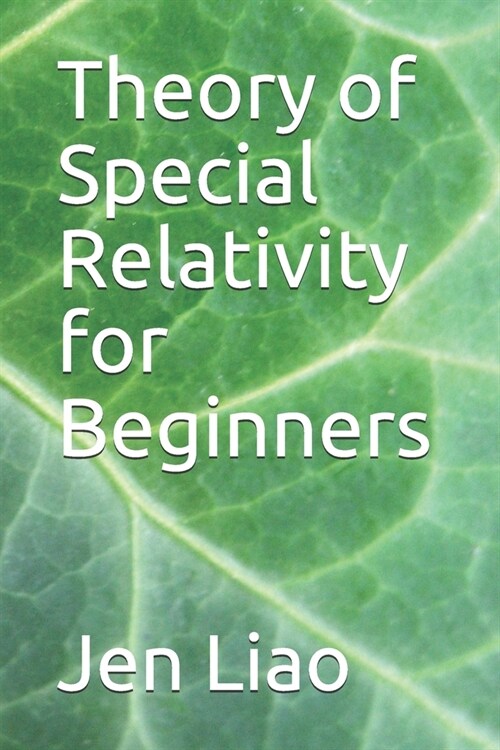 Theory of Special Relativity for Beginners (Paperback)