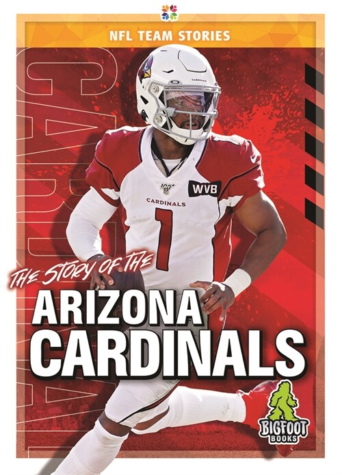 The Story of the Arizona Cardinals (Hardcover)