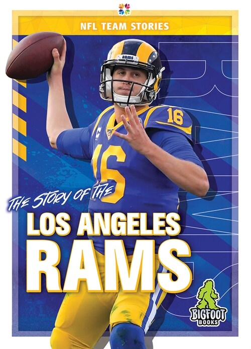 The Story of the Los Angeles Rams (Hardcover)