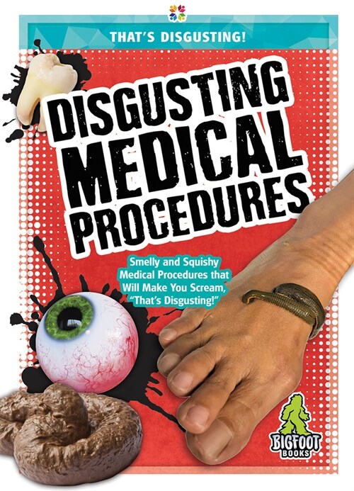 Disgusting Medical Procedures (Hardcover)