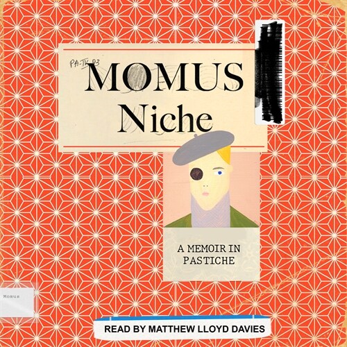 Niche: A Memoir in Pastiche (MP3 CD)