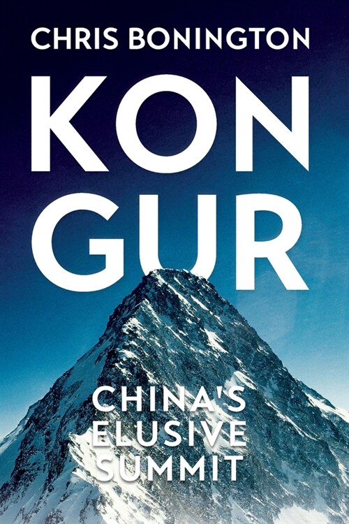 Kongur : Chinas Elusive Summit (Paperback)