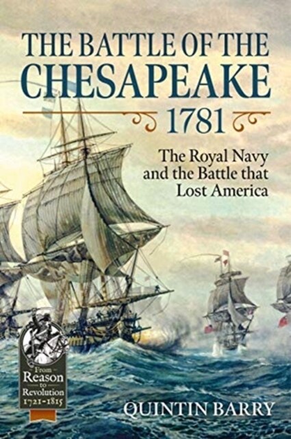 Crisis at the Chesapeake : The Royal Navy and the Struggle for America 1775-1783 (Paperback)