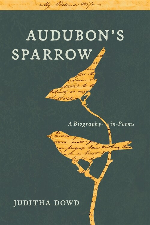 Audubons Sparrow: A Biography-In-Poems (Paperback)