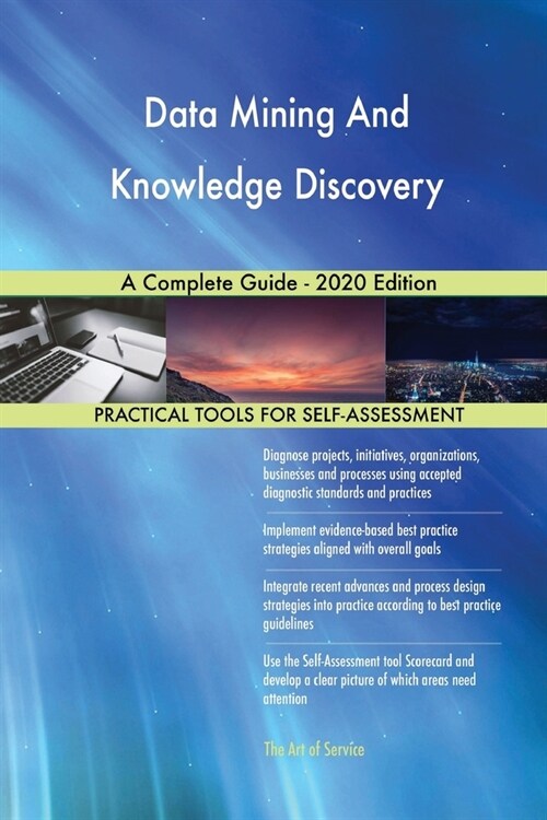 Data Mining And Knowledge Discovery A Complete Guide - 2020 Edition (Paperback)