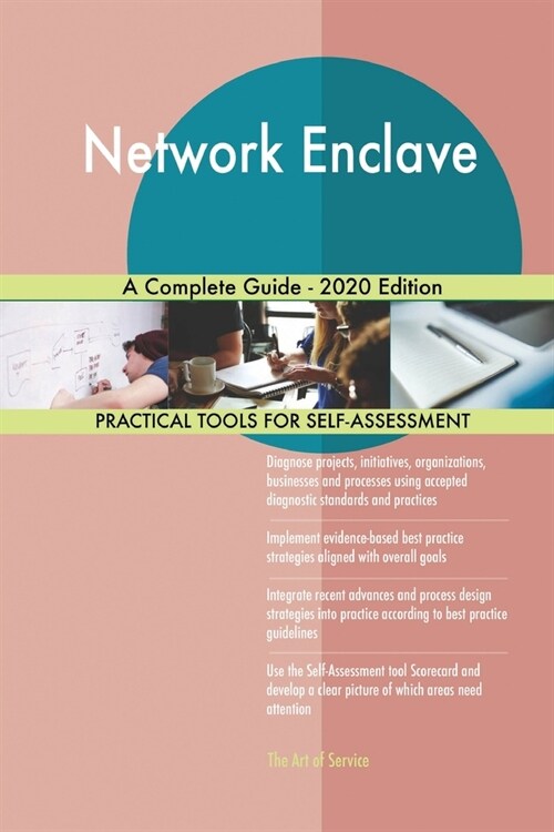 Network Enclave A Complete Guide - 2020 Edition (Paperback)