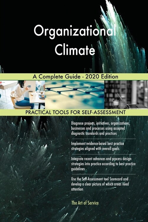 Organizational Climate A Complete Guide - 2020 Edition (Paperback)