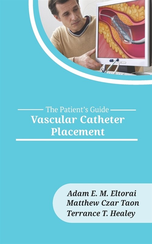 Vascular Catheter Placement (Paperback)