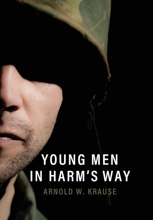 Young Men in Harms Way (Hardcover)