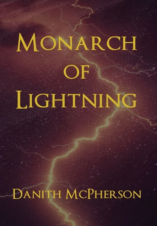 Monarch of Lightning (Hardcover)