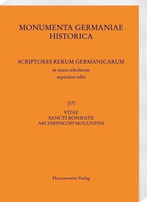 Vitae Sancti Bonifatii Archiepiscopi Moguntini (Hardcover)