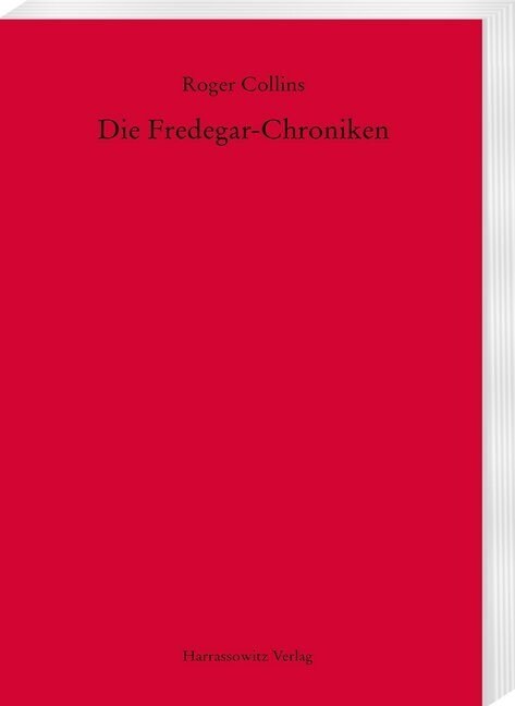 Die Fredegar-Chroniken (Hardcover)