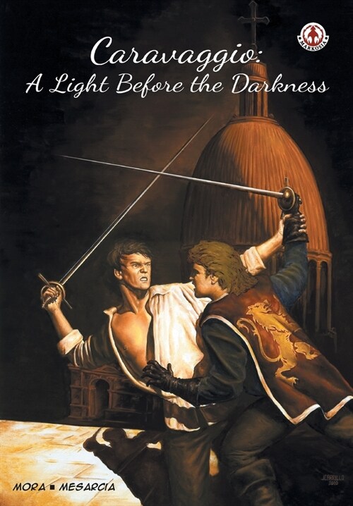 Caravaggio : A Light Before the Darkness (Paperback)