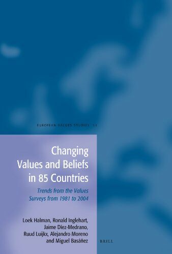 Changing Values and Beliefs in 85 Countries: Trends from the Values Surveys from 1981 to 2004 (Paperback)