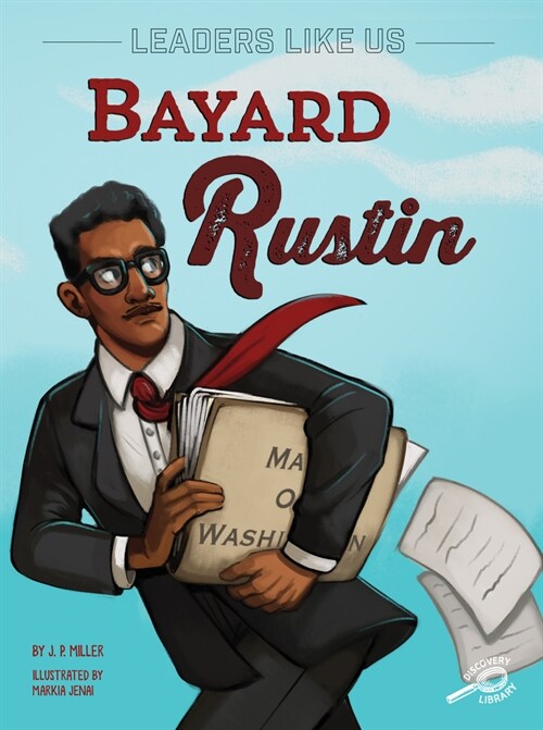 Bayard Rustin: Volume 1 (Hardcover)