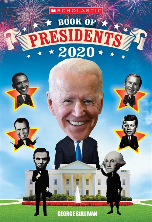 Scholastic Book of Presidents 2020 (Hardcover)