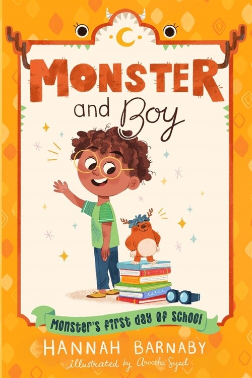 Monster and Boy: Monsters First Day of School (Hardcover)