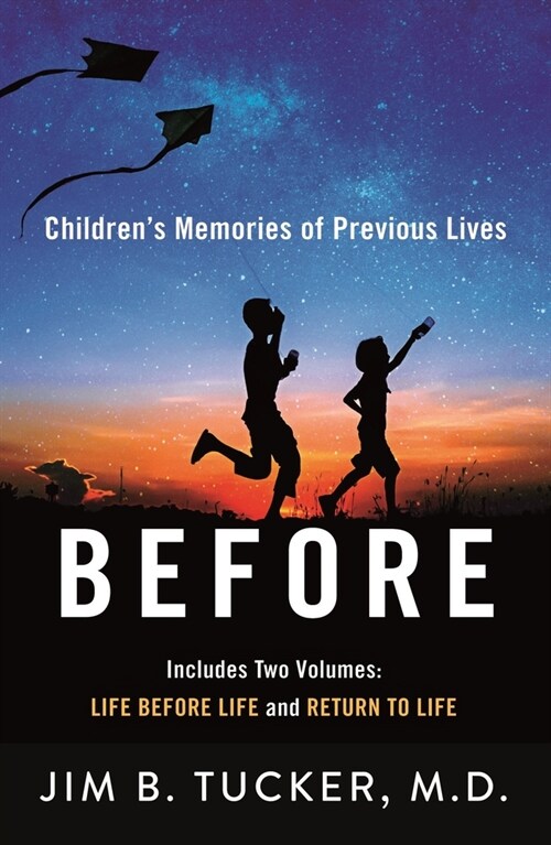 Before: Childrens Memories of Previous Lives (Paperback)