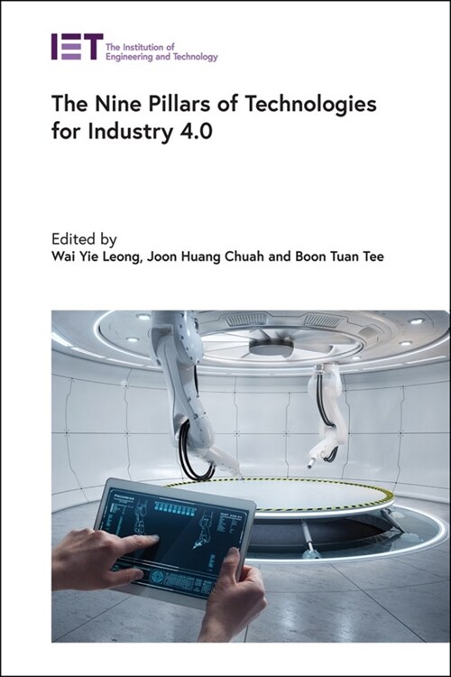 The Nine Pillars of Technologies for Industry 4.0 (Hardcover)