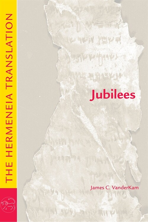 Jubilees: The Hermeneia Translation (Paperback)