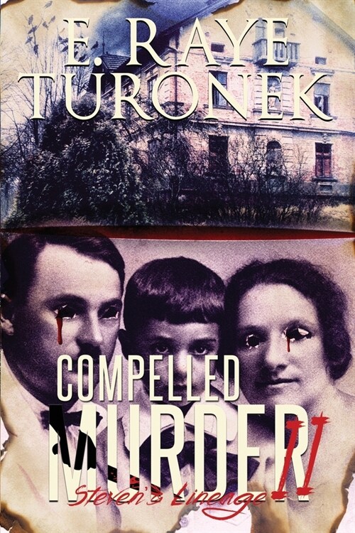 Compelled To Murder II: Stevens Lineage (Paperback)