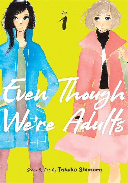 Even Though Were Adults Vol. 1 (Paperback)