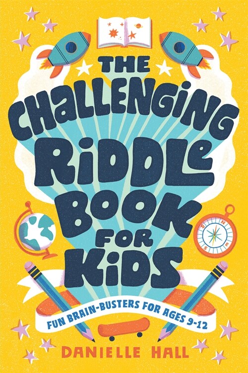 The Challenging Riddle Book for Kids: Fun Brain-Busters for Ages 9-12 (Paperback)