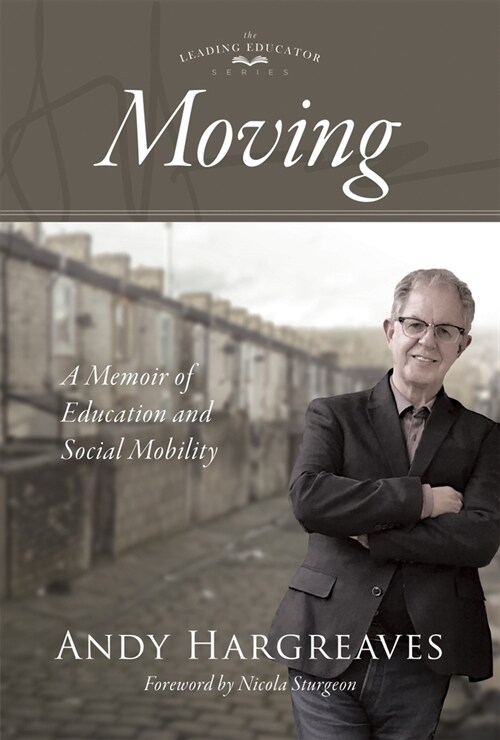 Moving: A Memoir of Education and Social Mobility (Hardcover)