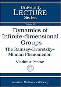 Dynamics of Infinite-dimensional Groups (Paperback)